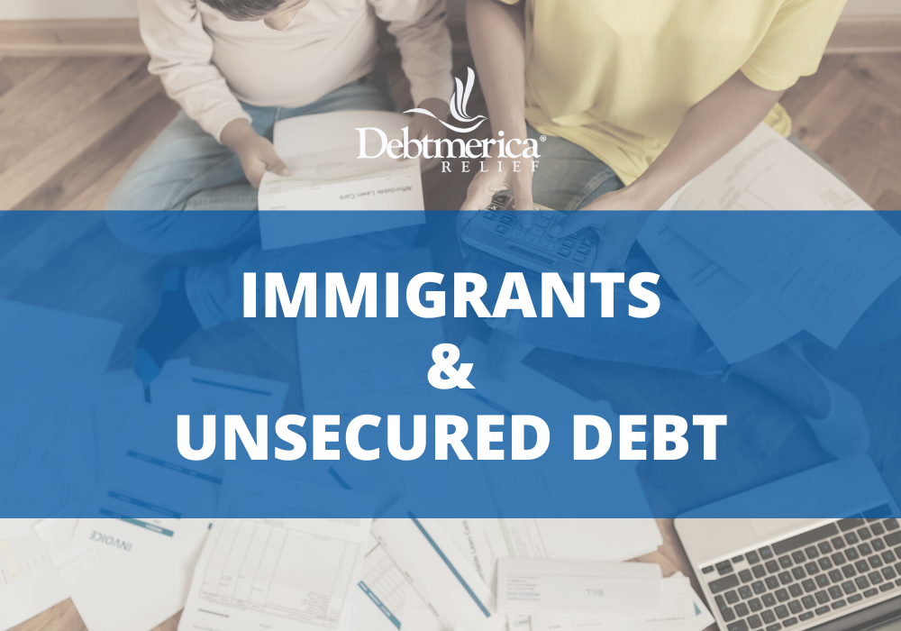 immigrants and unsecured debt