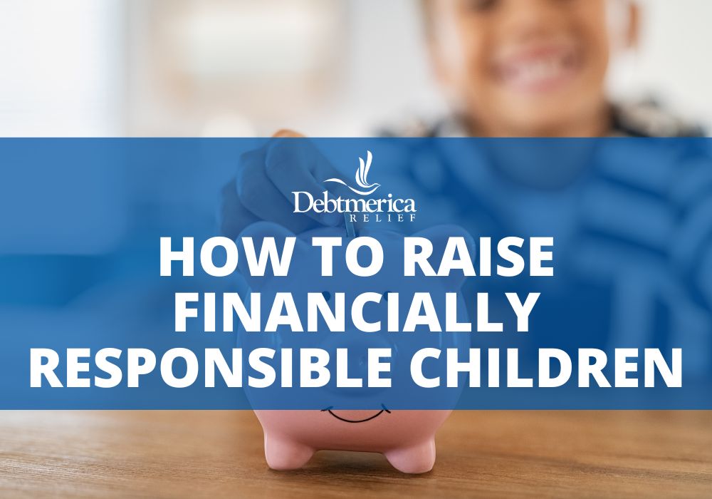 How to Raise Financially Responsible Children 