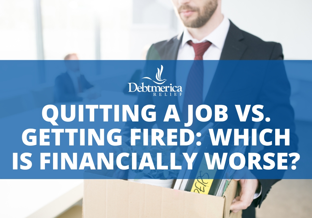 Quitting a Job vs. Getting Fired: Which is Financially Worse? 